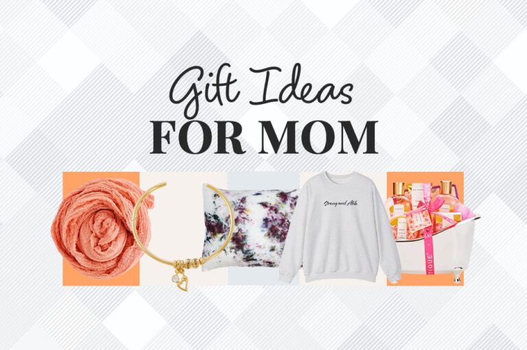 Gift Ideas for Mom